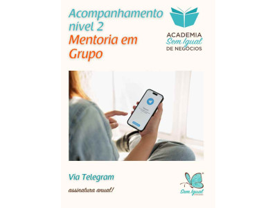 Acompanhamento e Mentoria - Academia Sem Igual de Negocios