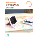 Curso Online Mini Espelho