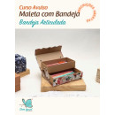 Curso Online Maleta com Bandeja Articulada